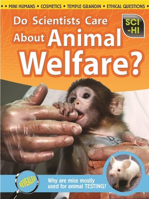 cover image of Do Scientists Care About Animal Welfare?